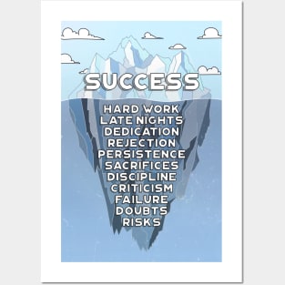 Success Ice Berg Posters and Art